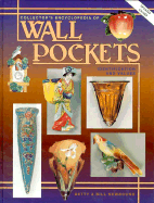 Collector's Encyclopeida of Wall Pockets