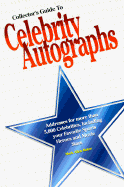 Collectors Guide to Celebrity Autographs