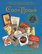 Collector's Guide to Cookbooks - Daniels, Frank
