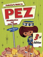 Collector's Guide to Pez: Identification and Price Guide
