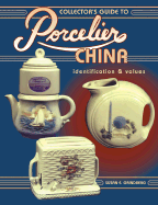 Collectors' Guide to Porcelier China: Identification and Values - Grindberg, Susan E.