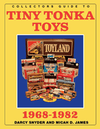 Collectors Guide to Tiny Tonka Toys 1968-1982