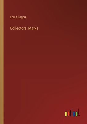 Collectors' Marks - Fagan, Louis