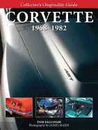 Collector's Originality Guide Corvette 1968-1982