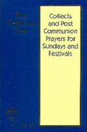 Collects and Post Communion Prayers for Sundays and Festivals