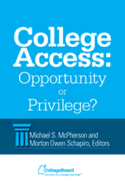 College Access: Opportunity or Privilege?