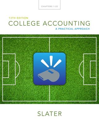 College Accounting: A Practical Approach Plus Mylab Accounting with Pearson Etext -- Access Card Package - Slater, Jeffrey