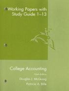 College Accounting Working Papers with Study Guide: Chapter 1-13 - McQuaig, Douglas J, and Bille, Patricia A