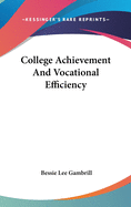 College Achievement And Vocational Efficiency