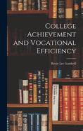 College Achievement and Vocational Efficiency