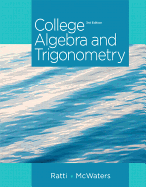 College Algebra and Trigonometry Plus New Mylab Math with Pearson Etext -- Access Card Package