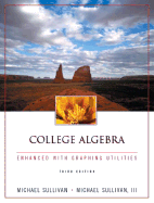 College Algebra Enhanced with Graphing Utilities