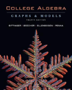 College Algebra: Graphs and Models with Graphing Calculator Manual Package - Bittinger, Marvin L, and Beecher, Judith A, and Ellenbogen, David J