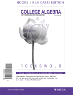 College Algebra with Modeling and Visualization