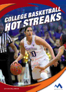 College Basketball Hot Streaks