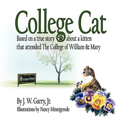 College Cat - Garry, J W, Jr.