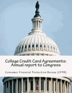 College Credit Card Agreements: Annual Report to Congress