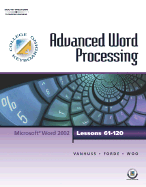 College Keyboarding Advanced Word Processing, Lessons 61-120