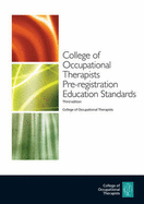 College of Occupational Therapists Pre-registration Education Standards