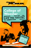 College of Wooster - Core, Sarah, and Jessica, Pecsenye (Editor), and Skindzier, Jon (Editor)