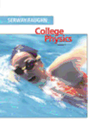 College Physics, Volume 1 - Serway, Raymond A, and Faughn, Jerry S