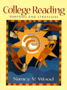 College Reading: Purposes and Strategies