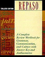 College Repaso: Workbook and Audiocassettes One through Three