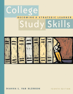 College Study Skills: Becoming a Strategic Learner