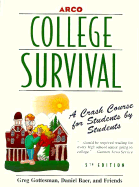 College Survival 5th Ed - Gottesman, Greg, and Arco, and Baer, Daniel