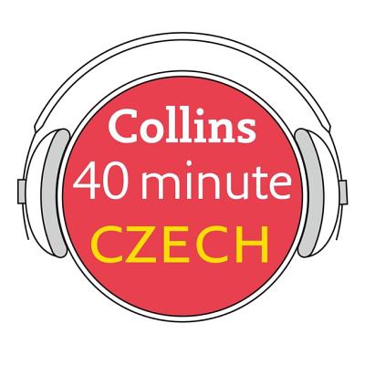 Collins 40 Minute Czech Lib/E: Learn to Speak Czech in Minutes with Collins - Collins Dictionaries