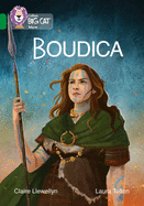Collins Big Cat - Boudica: Band 15/Emerald