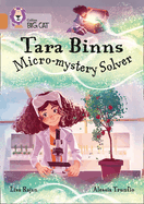 Collins Big Cat -- Tara Binns: Micro-Mystery Solver: Band 12/Copper: Band 12/Copper