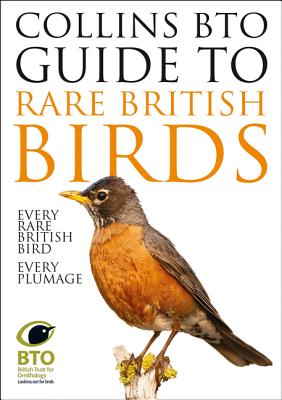 Collins BTO Guide to Rare British Birds - Sterry, Paul, and Stancliffe, Paul