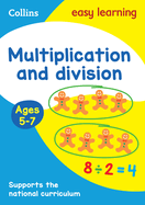 Collins Easy Learning Age 5-7 -- Multiplication and Division Ages 5-7: New Edition