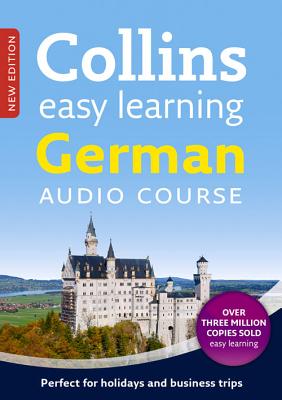 Collins Easy Learning German Audio Course - Collins Dictionaries, and McNab, Rosi (Read by)