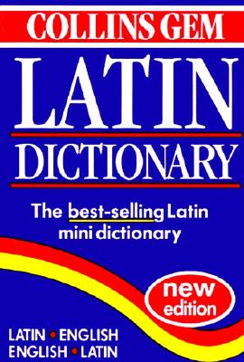 Collins Gem Latin Dictionary: Second Edition - Harpercollins Publishers