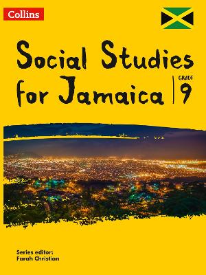 Collins Social Studies for Jamaica form 9: Student's Book - Christian, Farah (Series edited by)