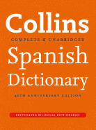 Collins Spanish Dictionary 40th Anniversary Edition