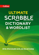 Collins Ultimate Scrabble Dictionary and Wordlist: All the Official Playable Words, Plus Tips and Strategy