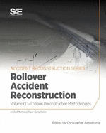 Collision Reconstruction Methodologies Volume 6C: Rollover Accident Reconstruction