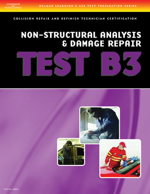 Collision Test B3: Non-Structural Analysis and Damage Repair - Delmar Cengage Learning