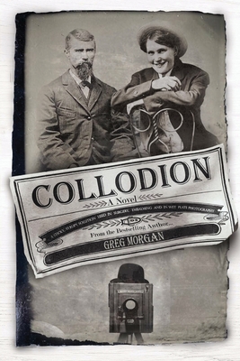 Collodion - Morgan, Greg