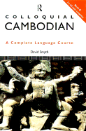 Colloquial Cambodian - Smyth, David