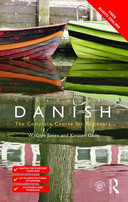 Colloquial Danish - Gade, Kirsten, and Jones, W. Glyn