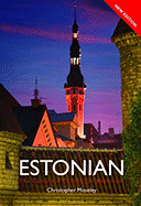 Colloquial Estonian: The Complete Course for Beginners