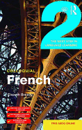 Colloquial French 2: The Next step in Language Learning