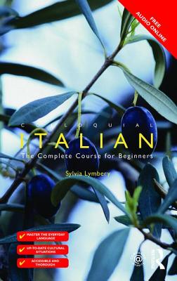 Colloquial Italian: The Complete Course for Beginners - Lymbery, Sylvia