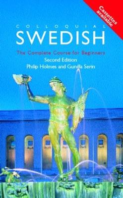 Colloquial Swedish - Holmes, Philip, and Serin, Gunilla