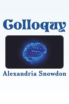 Colloquy - Snowdon, Alexandria J