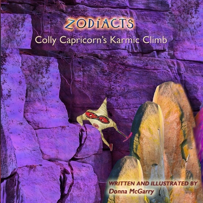 Colly Capricorn's Karmic Climb - McGarry, Donna